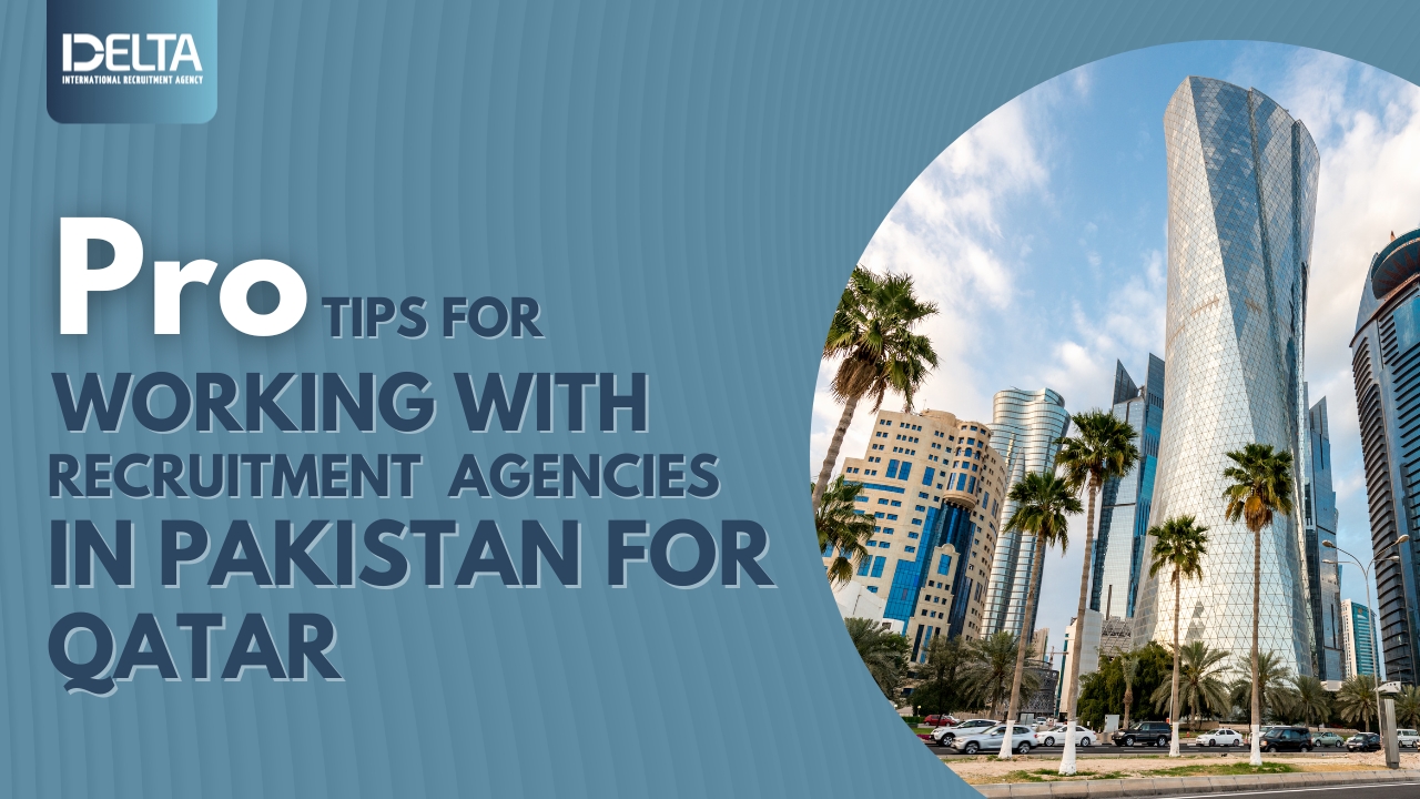 pro-tips-for-working-with-recruitment-agencies-in-pakistan-for-qat