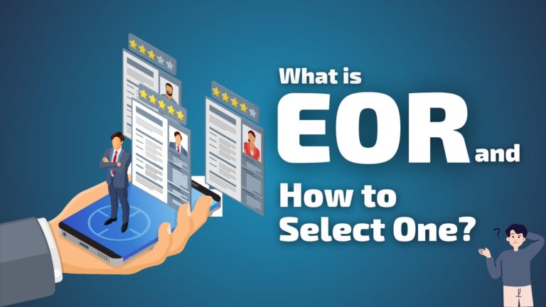what-is-employer-of-record-eor-and-how-to-select-one